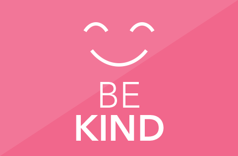 Be kind