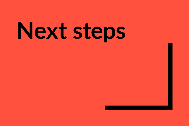 Next steps