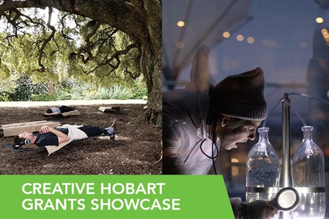 Creative Hobart Forum - Creative Hobart Grants Showcase